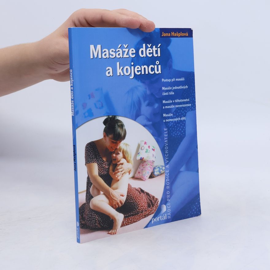 Jana Hašplová Masáže dětí a kojenců