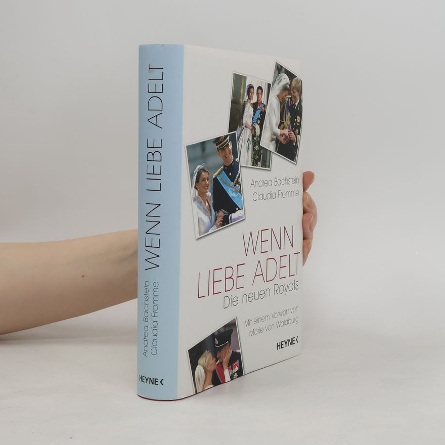 Andrea Bachstein Wenn Liebe adelt