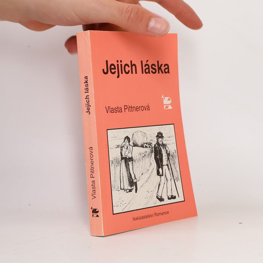 Vlasta Pittnerová Jejich láska