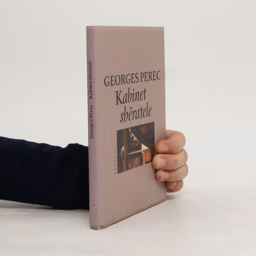 Georges Perec Kabinet sběratele