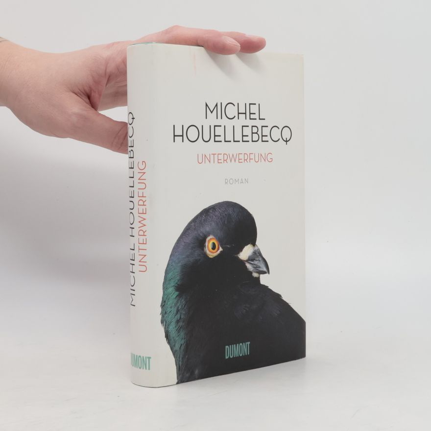 Michel Houellebecq Unterwerfung