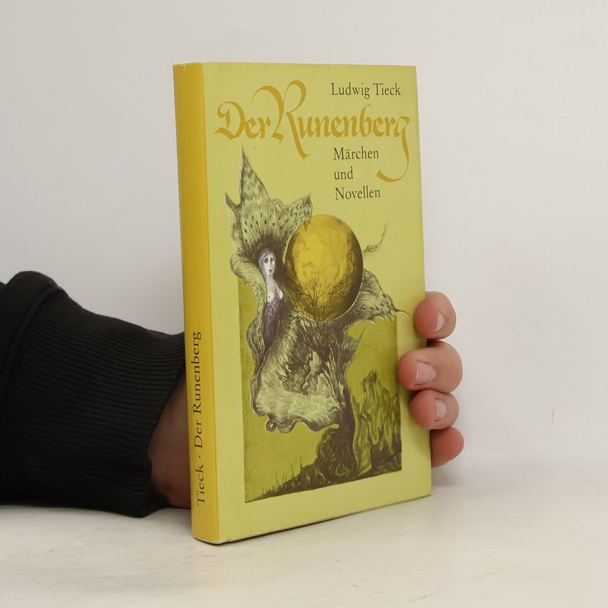 Ludwig Tieck Der Runenberg