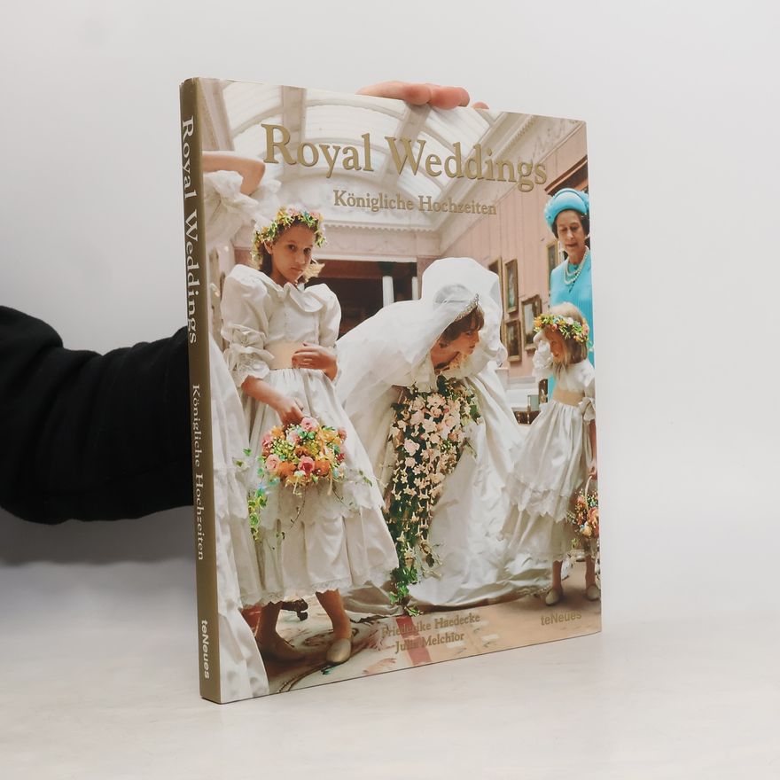 Julia Melchior Royal Weddings. Text dtsch.-engl.