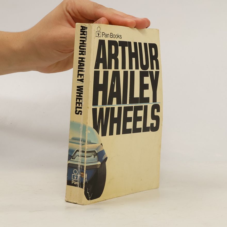 Arthur Hailey Wheels