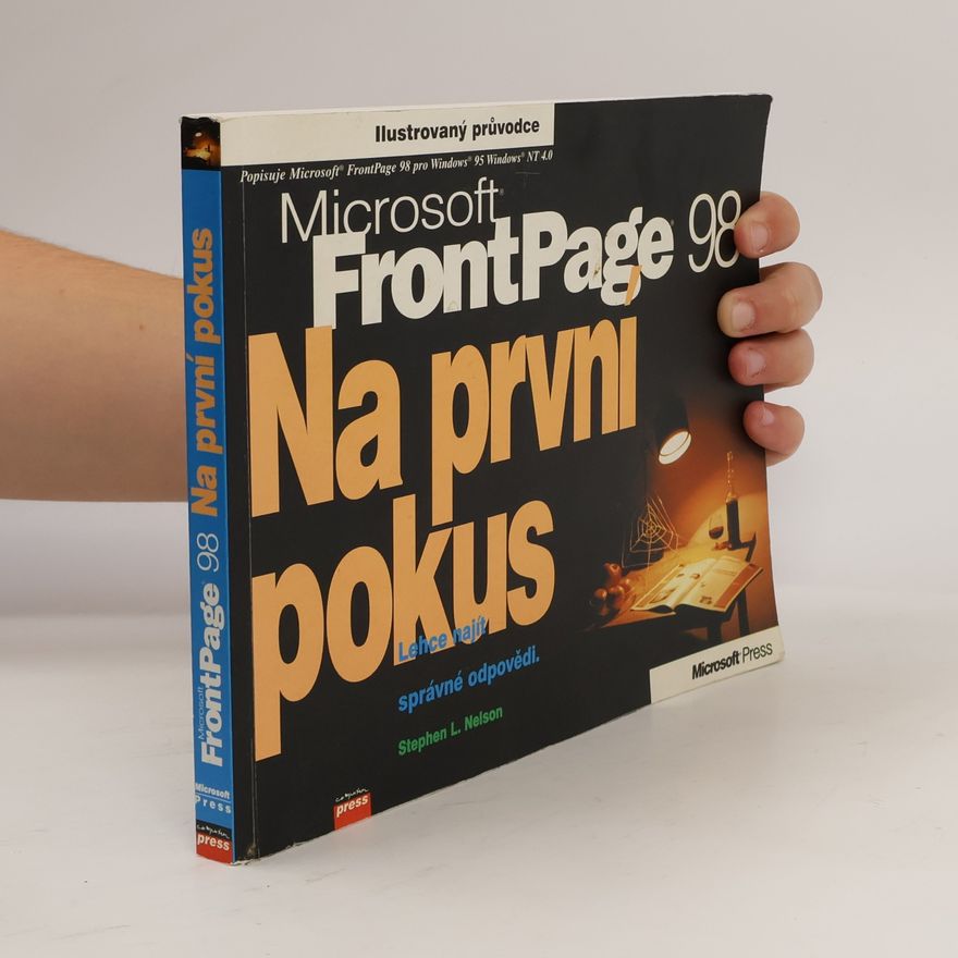 Stephen L. Nelson Microsoft FrontPage 98 na první pokus