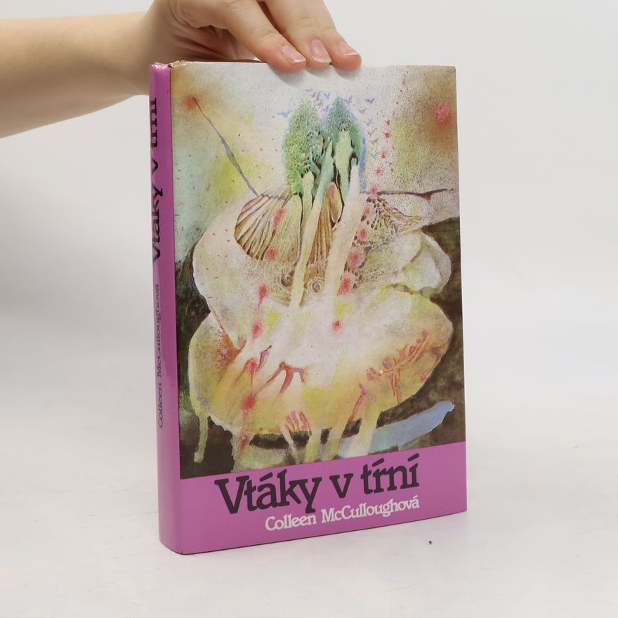 Colleen McCulloughová Vtáky v tŕní