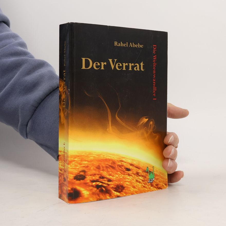 Rahel Abebe Die Weltenwandler - 1: Der Verrat