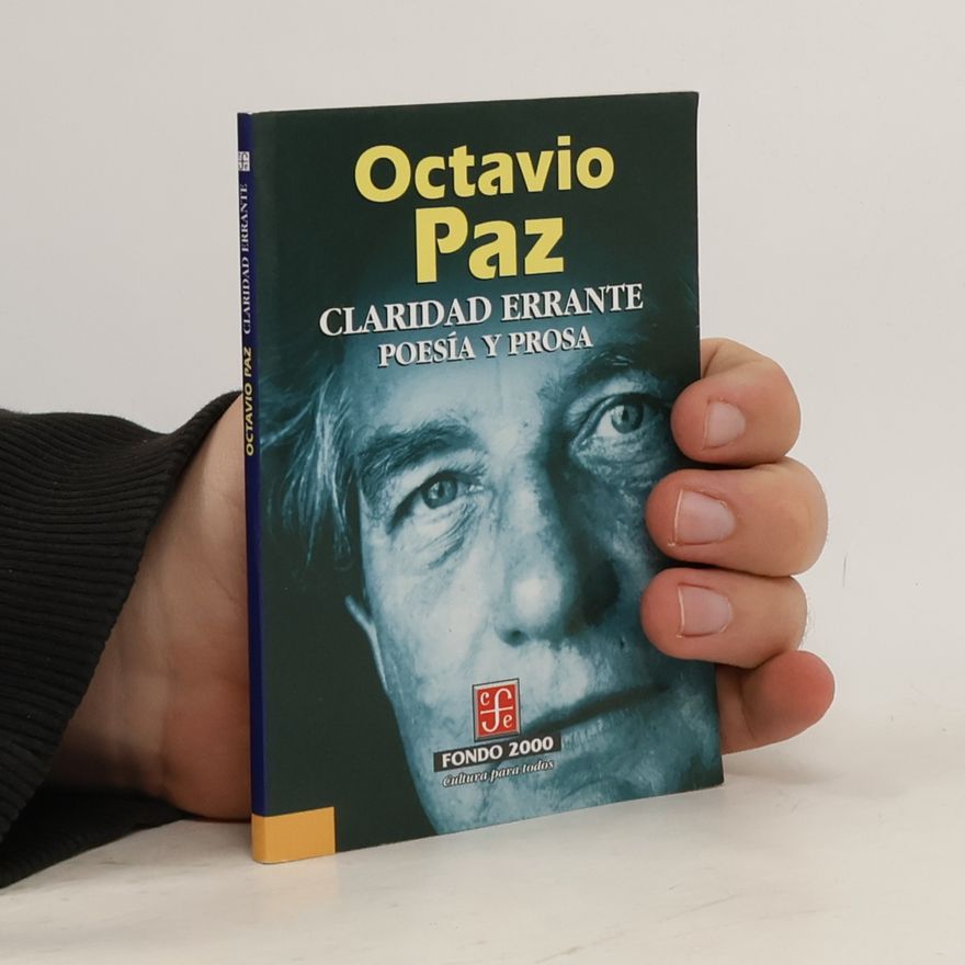Octavio Paz Fondo 2000 Series: Claridad Errante