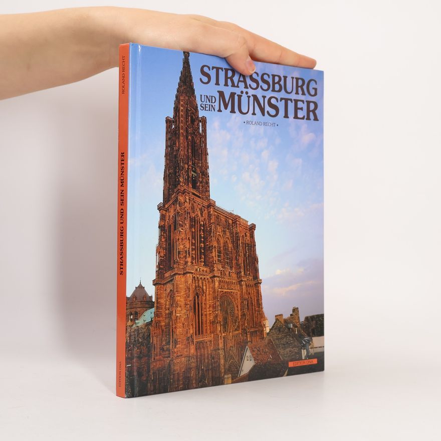 Roland Recht Strassburg und sein Münster