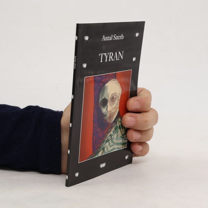 Antal Szerb Tyran