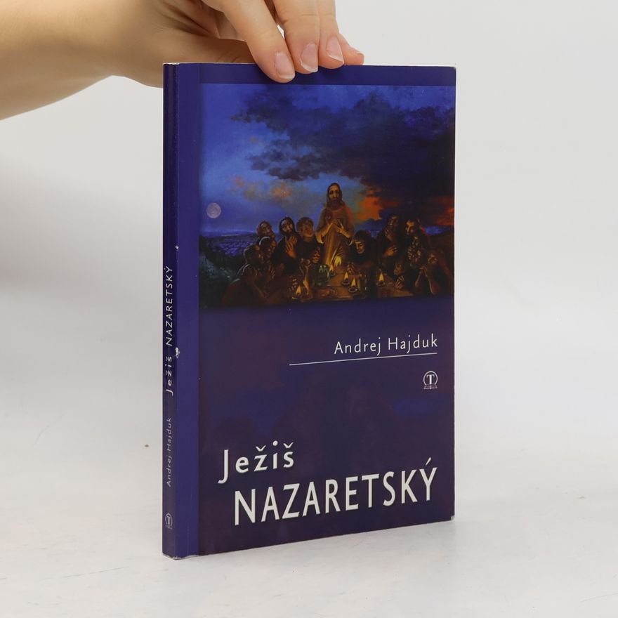 Andrej Hajduk Ježiš Nazaretský