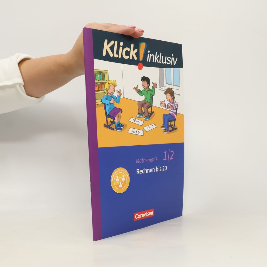 Petra Franz Klick! Inklusiv 1./2. Schuljahr - Grundschule / Förderschule - Mathematik - Rechnen bis 20