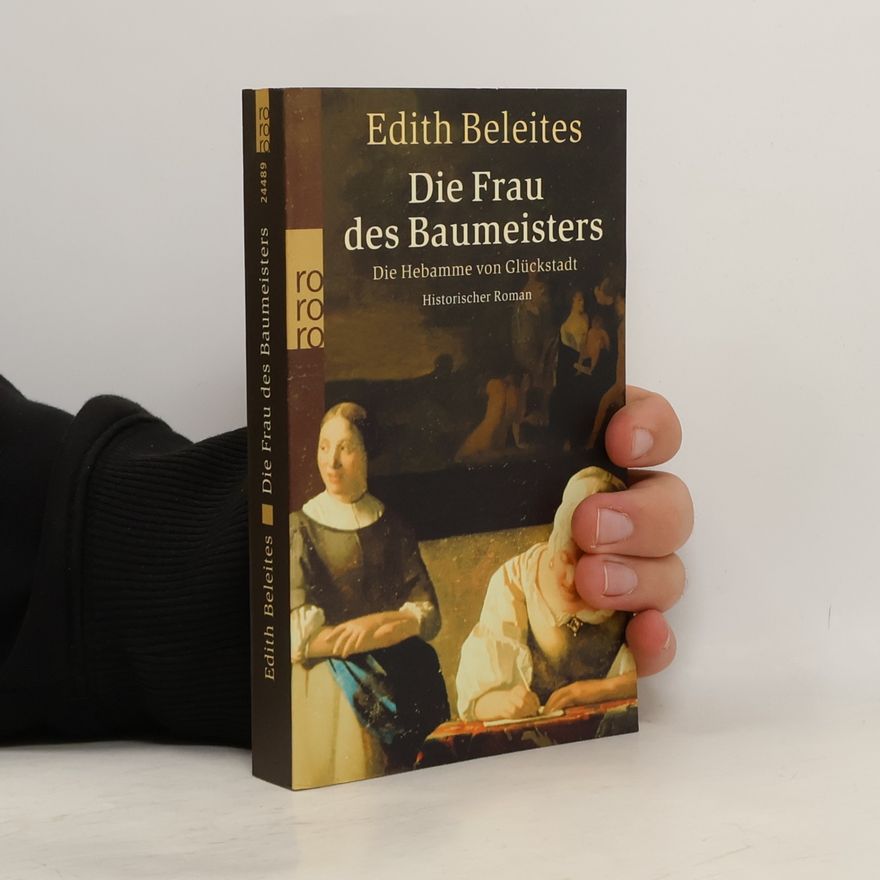 Edith Beleites Die Frau des Baumeisters