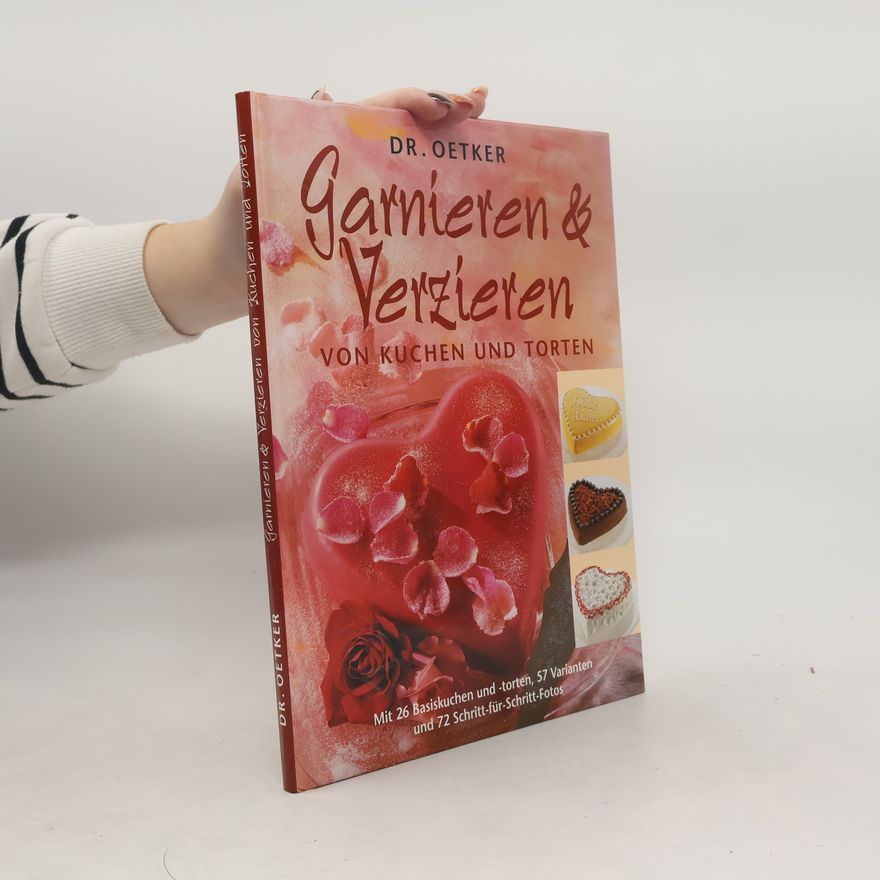 Kolektív autorov Garnieren & Verzieren von kuchen und torten