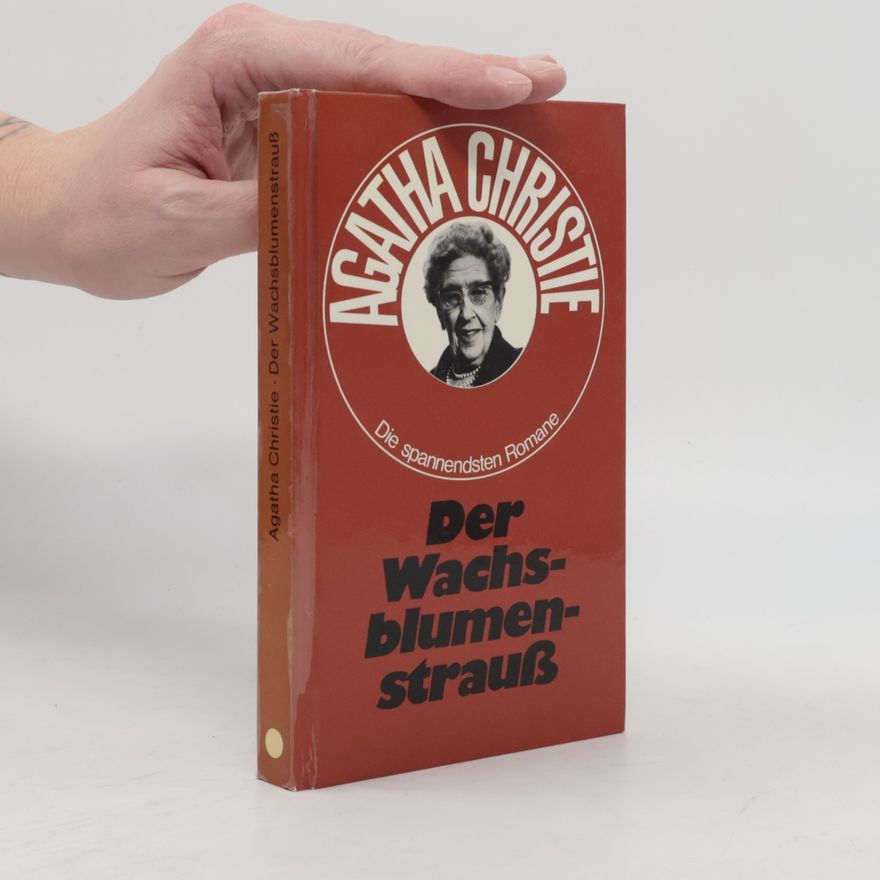 Agatha Christie Der Wachsblumenstrauß