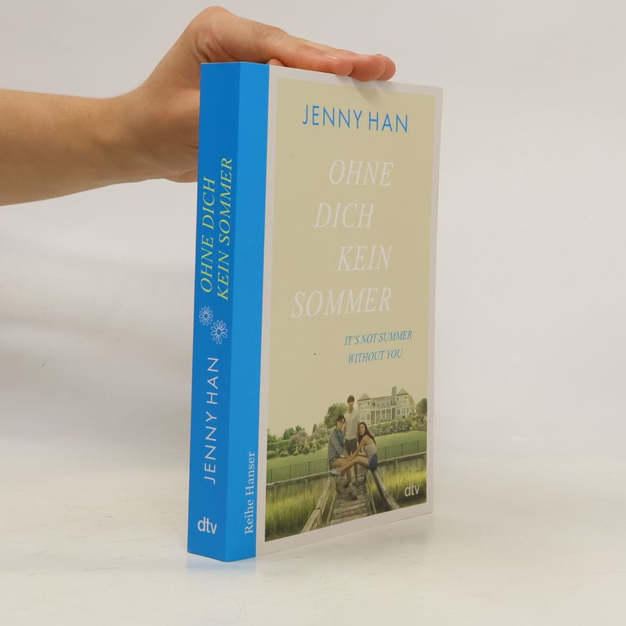 Jenny Han Ohne dich kein Sommer