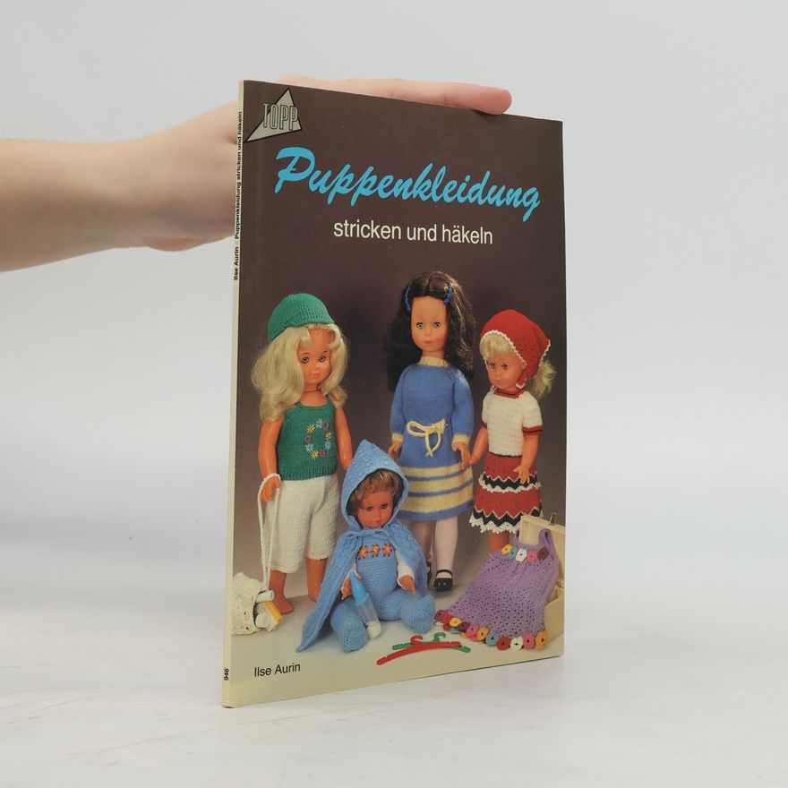 Ilse Aurin Puppenkleidung stricken und häkeln
