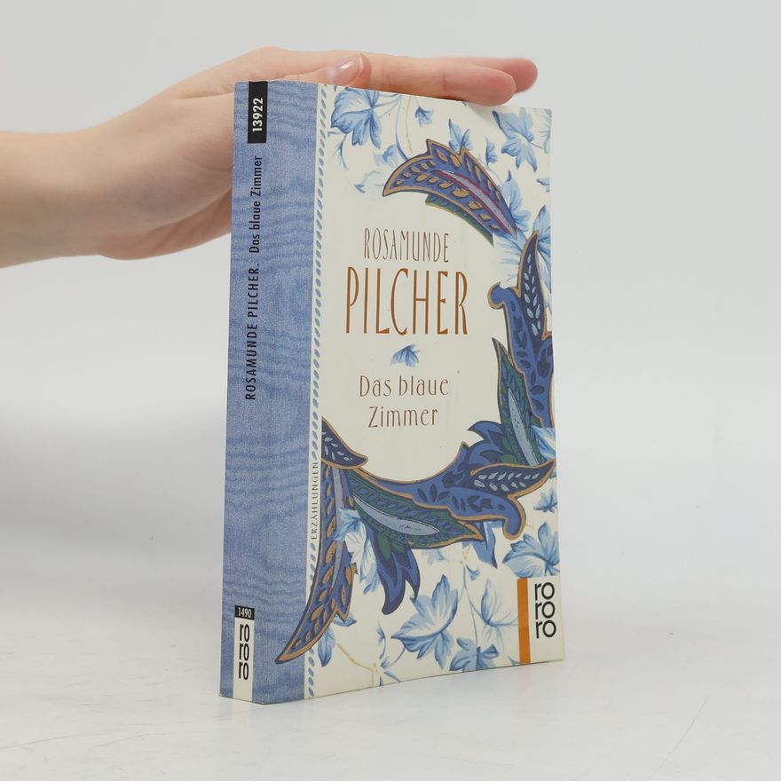 Rosamunde Pilcher Das blaue Zimmer