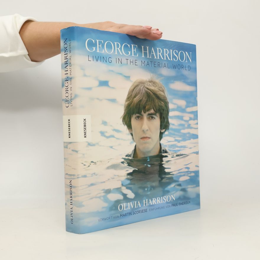 Olivia Harrison George Harrison - living in the material world