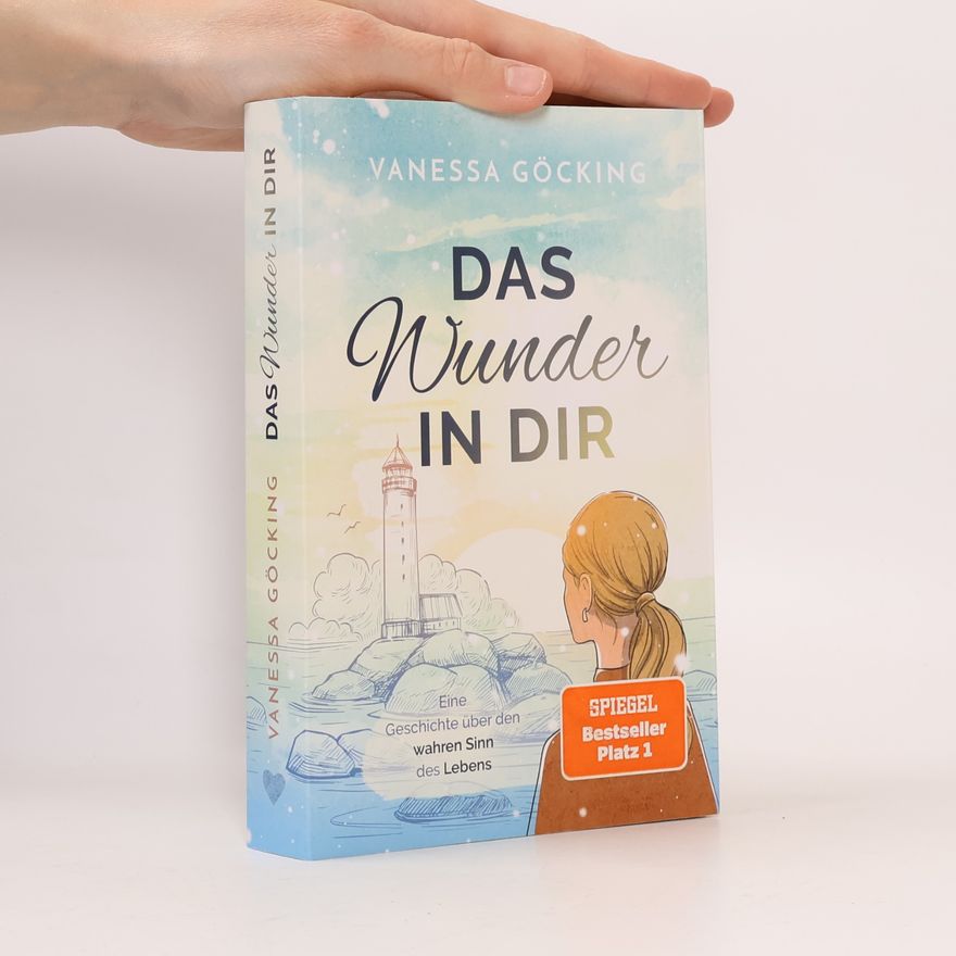 Vanessa Göcking Das Wunder in dir
