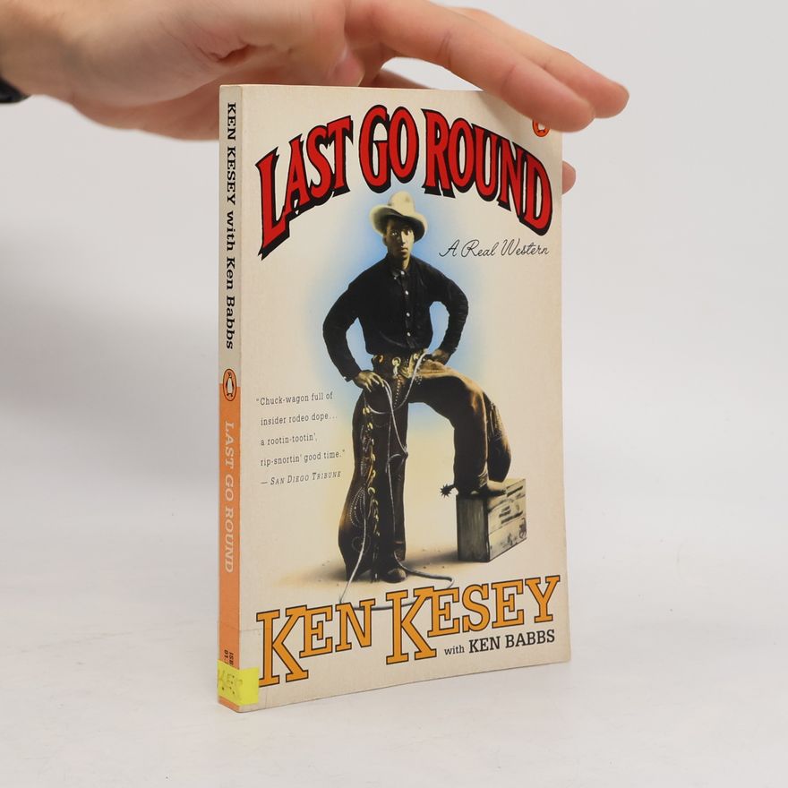 Ken Babbs Last Go Round