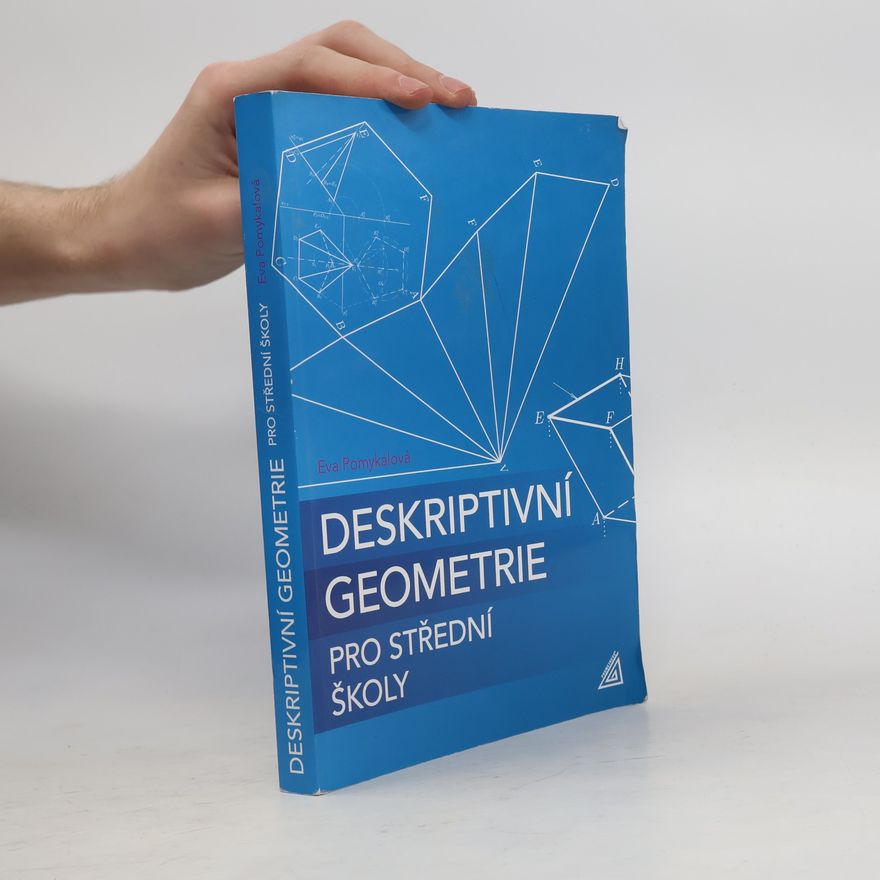 Eva Pomykalová Deskriptivní geometrie pro střední školy