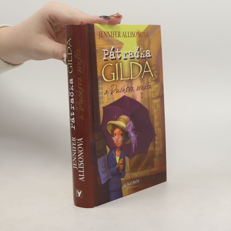 Veronika Volhejnová Pátračka Gilda a Duchova sonáta. 3. díl