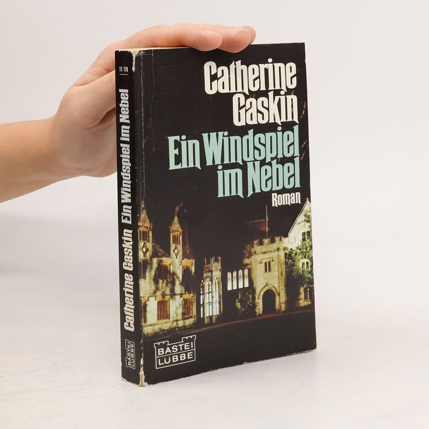 Catherine Gaskin Ein Windspiel im Nebel