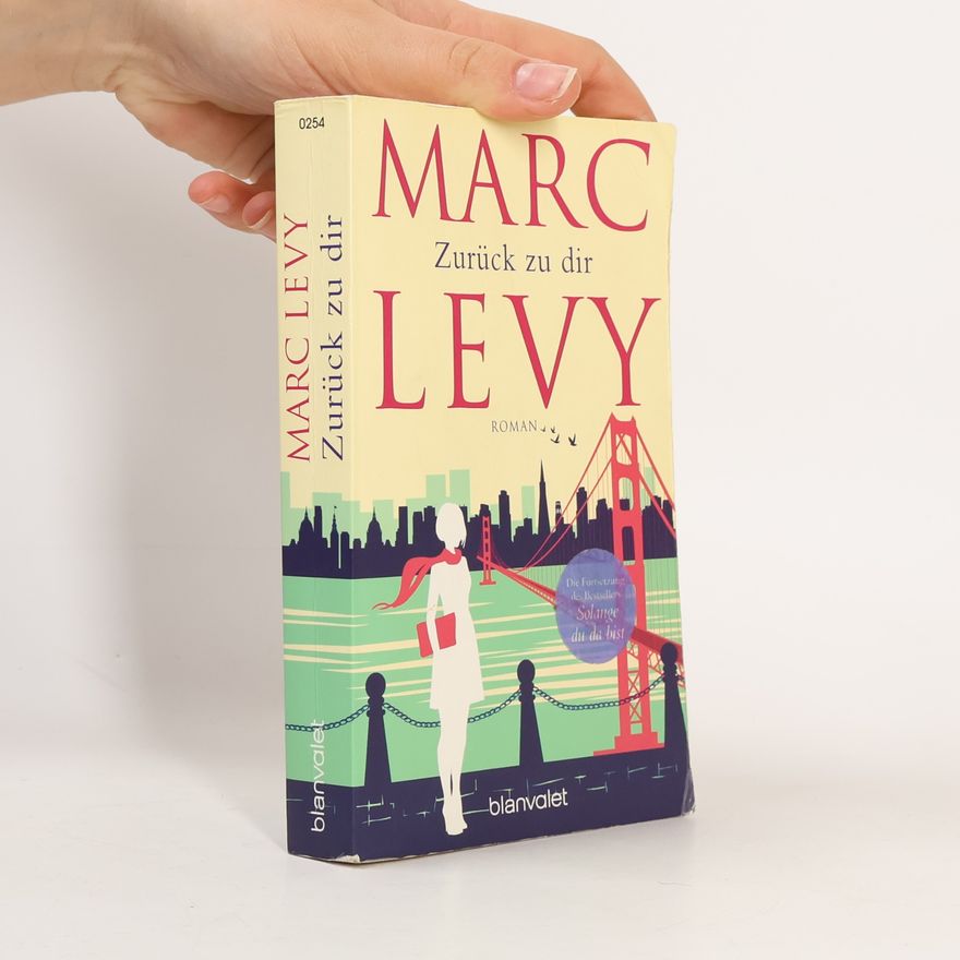 Marc Levy Zurück zu dir