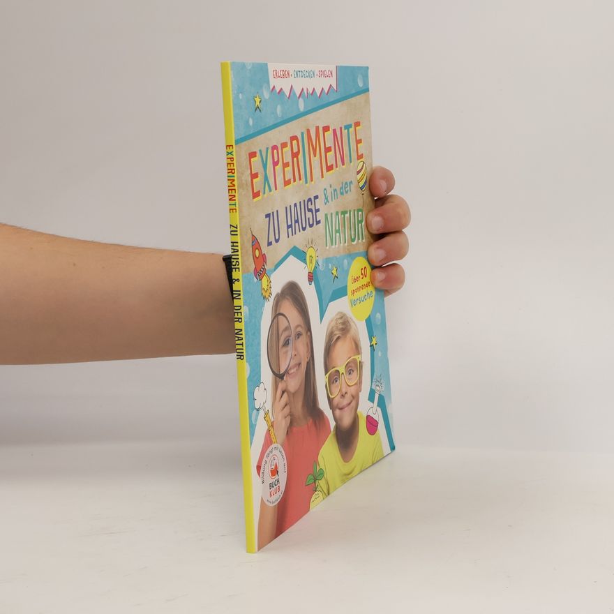 Various authors Experimente zu Hause & in der Natur