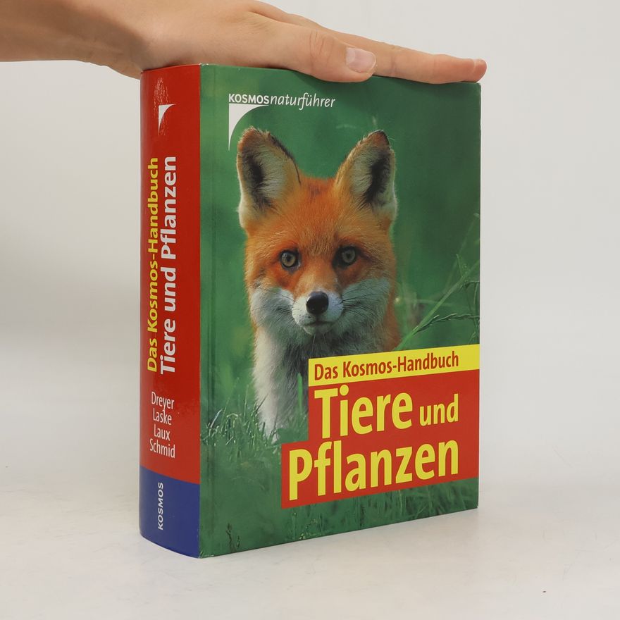Wolfgang Dreyer Das Kosmos-Handbuch Tiere und Pflanzen