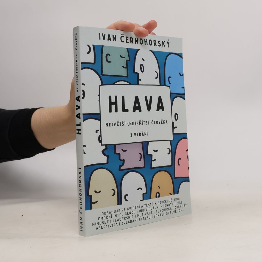 Ivan Černohorský Hlava - největší (ne)přítel člověka (3.vydání)