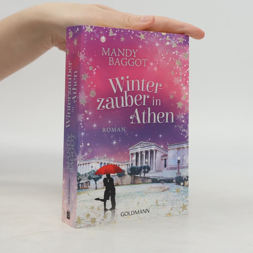 Mandy Baggot Winterzauber in Athen. Roman