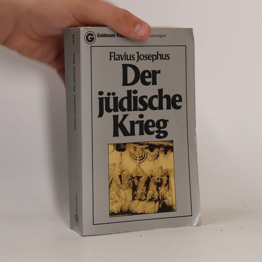 Flavius Iosephus Der jüdische Krieg