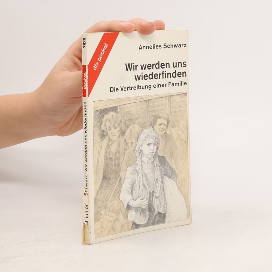 Annelies Schwarz Wir werden uns wiederfinden