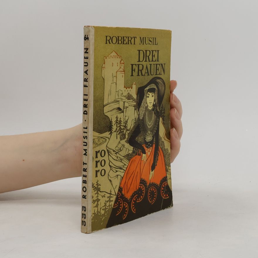Robert Musil Drei Frauen