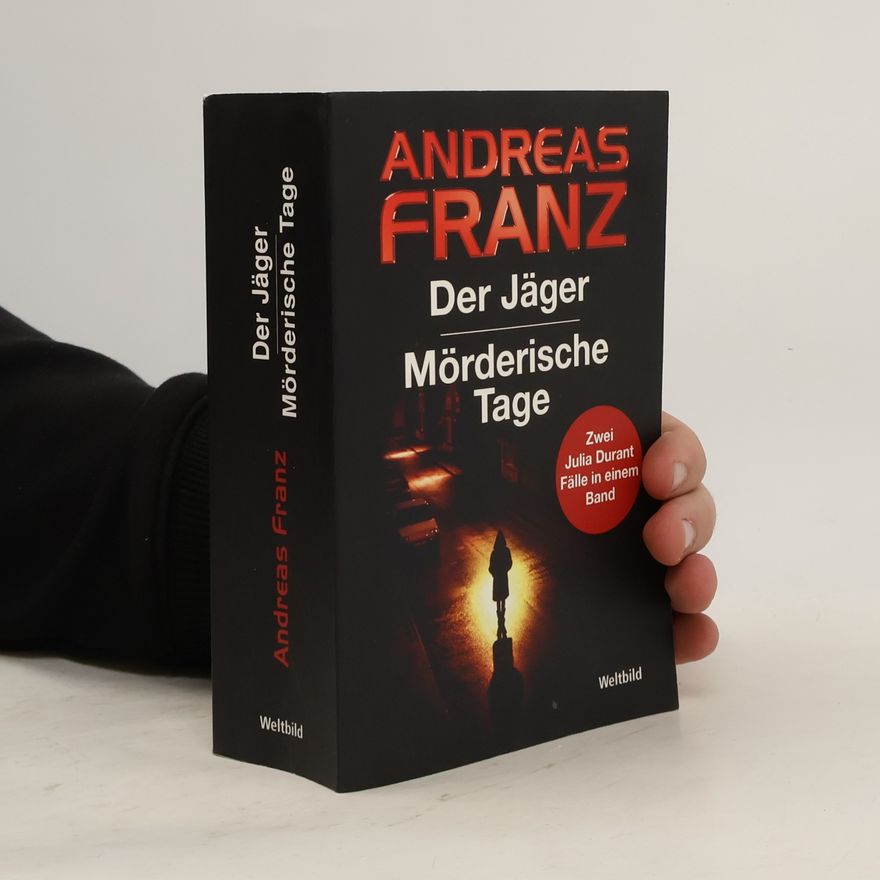 Andreas Franz Der Jäger