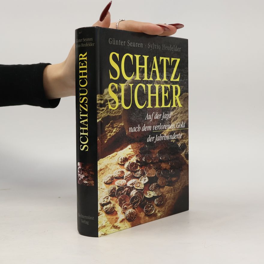 Günter Seuren Schatzsucher