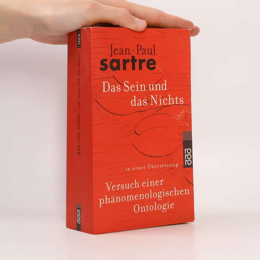 Jean-Paul Sartre Das Sein und das Nichts