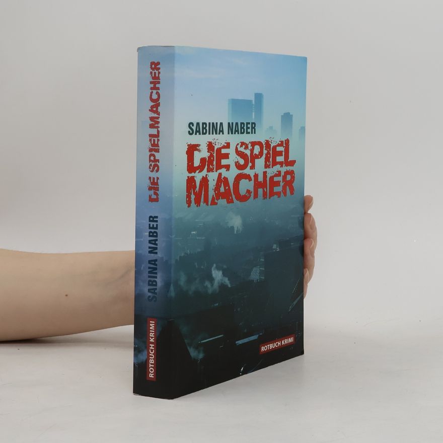 Sabina Naber Die Spielmacher