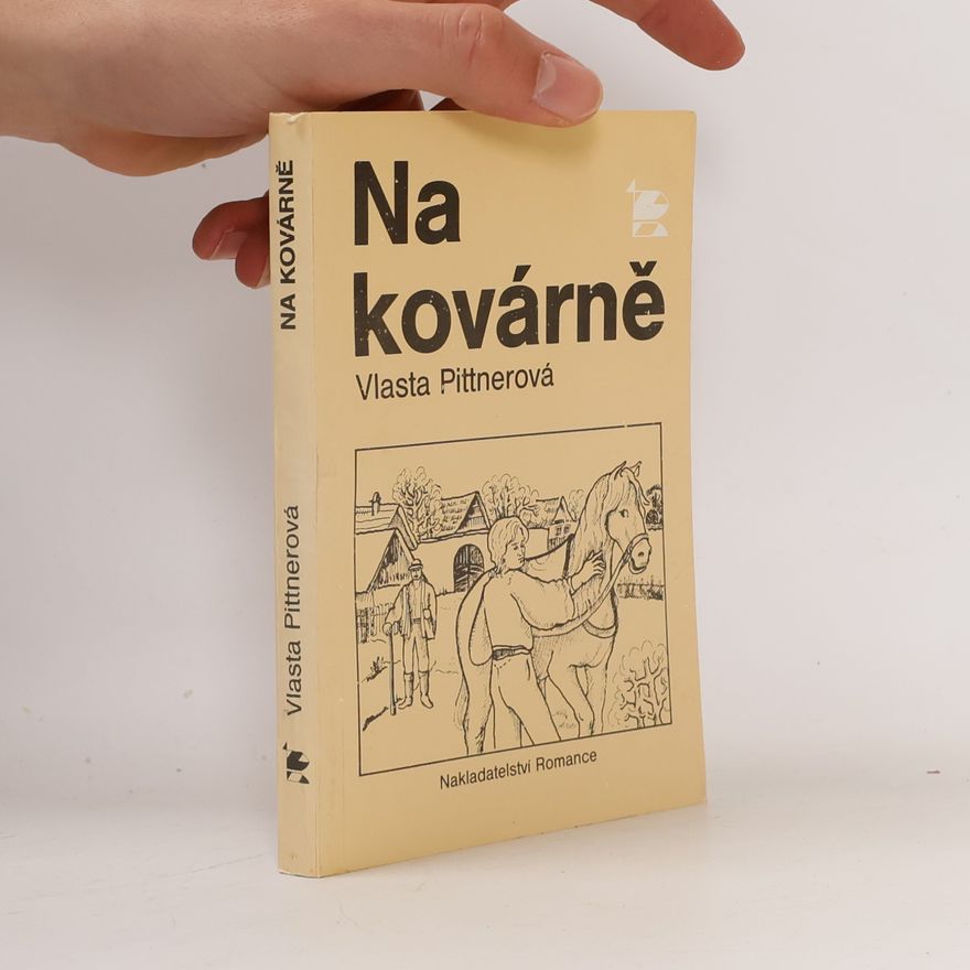 Vlasta Pittnerová Na kovárně