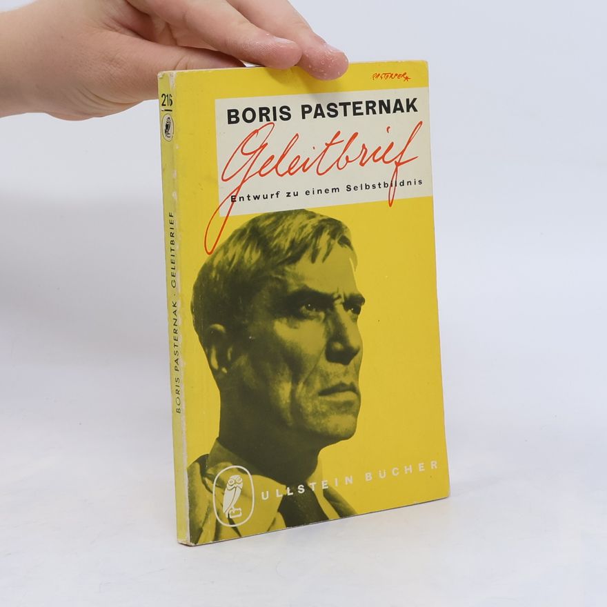 Pasternak Boris Geleitbrief : Entwurf zu einem Selbstbildnis