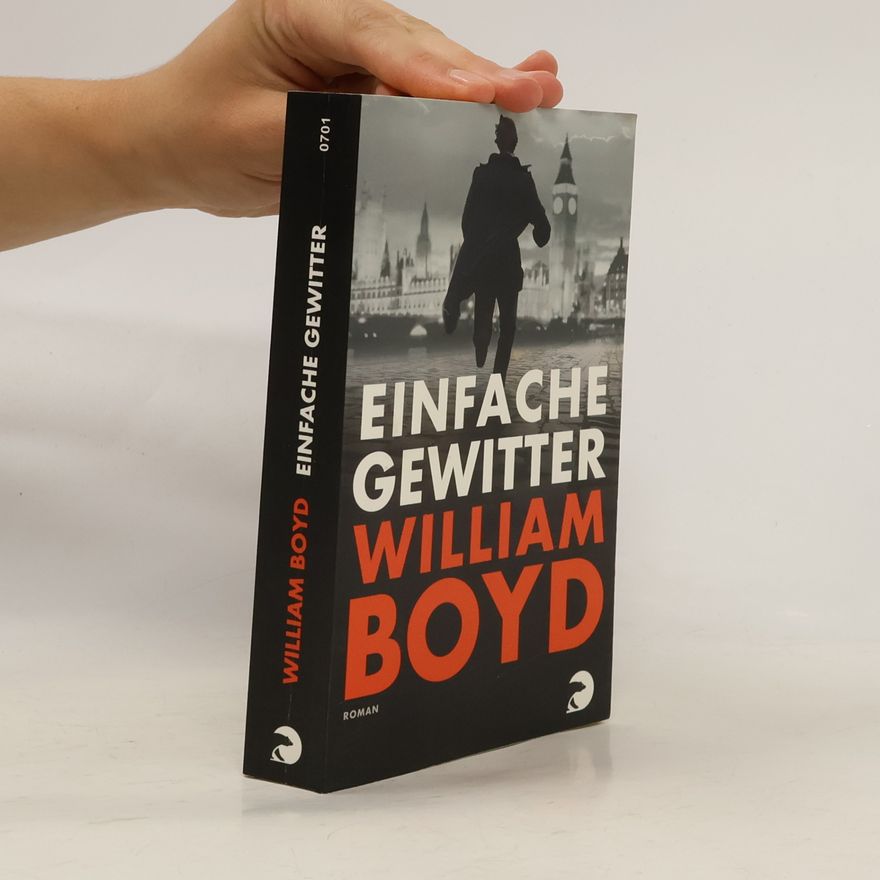 William Boyd Einfache Gewitter