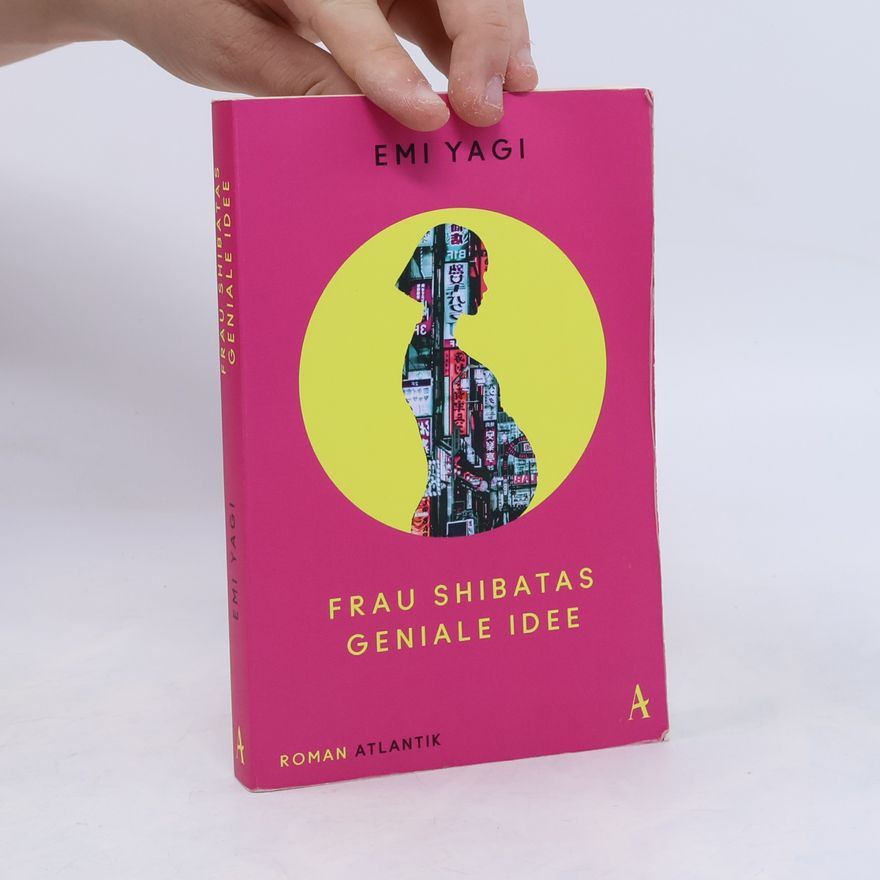 Emi Yagi Frau Shibatas geniale Idee