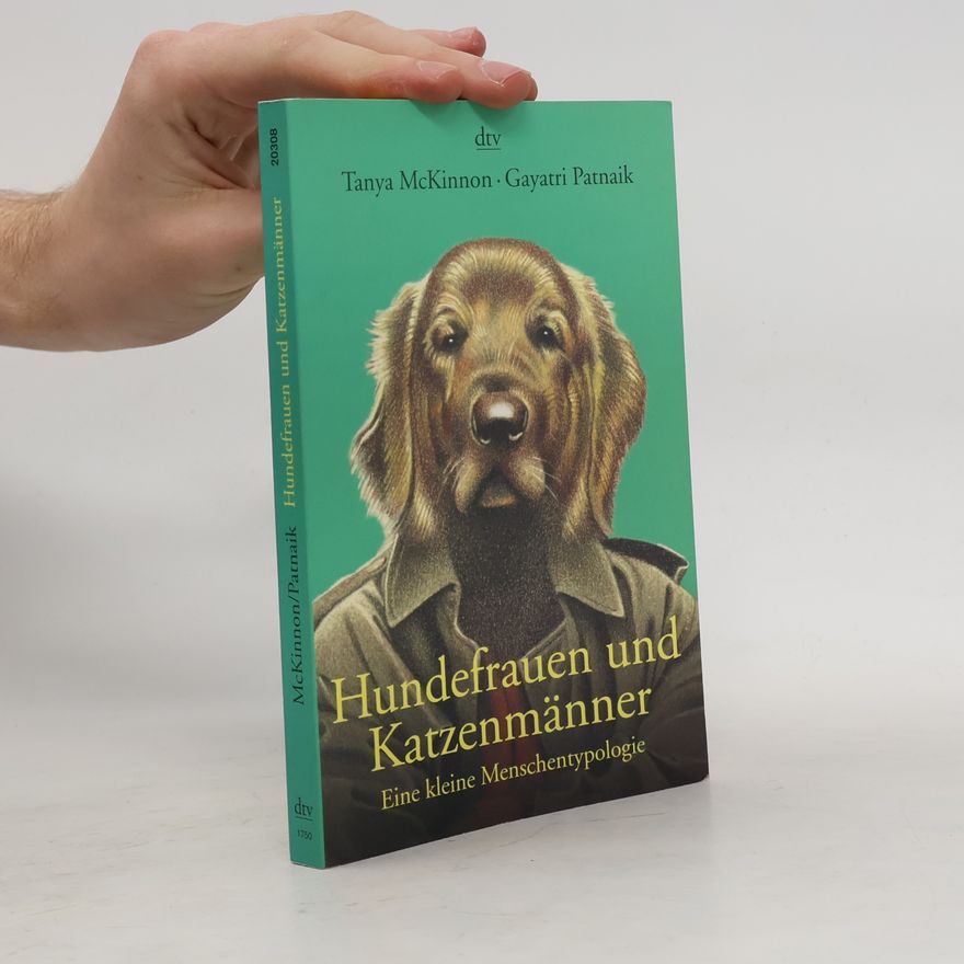 Gayatri Patnaik Hundefrauen und Katzenmänner