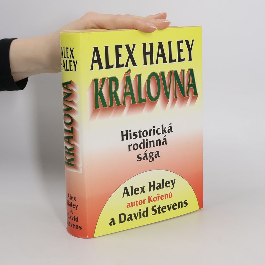 Alex Haley Královna