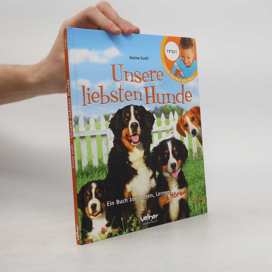 Janine Scott Unsere liebsten Hunde