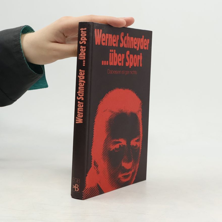 Werner Schneyder Werner Schneyder ...über Sport