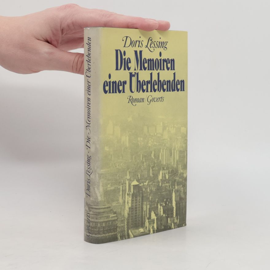 Doris Lessing Die Memoiren einer Überlebenden