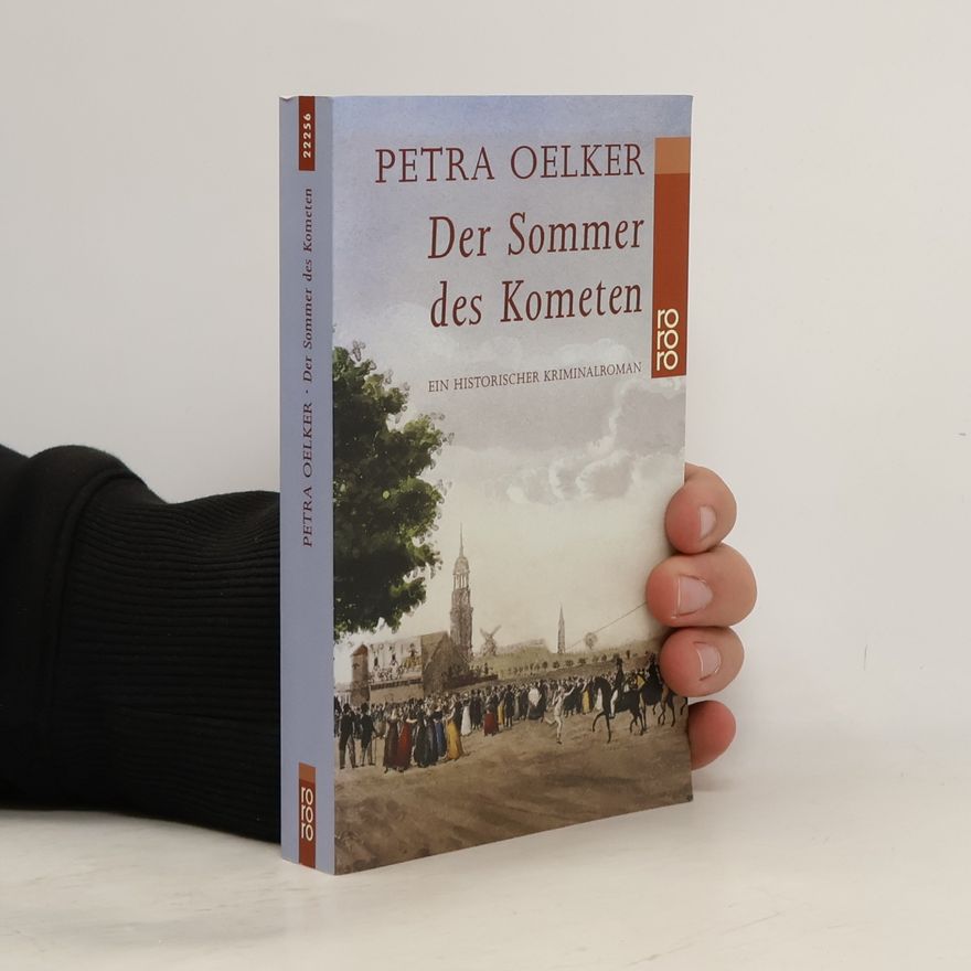 Petra Oelker Der Sommer des Kometen